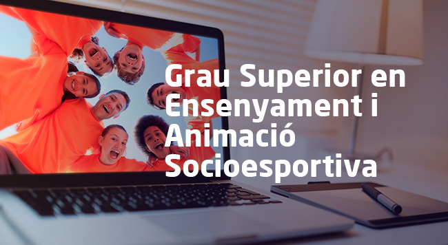 banner-mobile-cicle-formatiu-ensenyament-animacio-socioesportiva-online Grau Superior en Ensenyament i Animació Socioesportiva Online